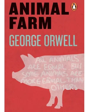 Animal Farm A Novel by George Orwell