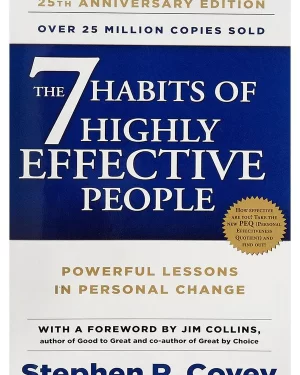 The 7 Habits Of Highly Effective People: Revised And Updated By: Stephen Covey
