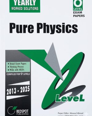 O Level Pure Physics 2013-2025 Paper 1 and Paper 2 solved past papers Redspot book cover
