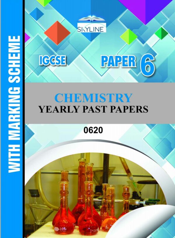 0620 IGCSE CHEMISTRY PAPER 6 YEARLY UNSOLVED WITH MARK SCHEME BY SKYLINE