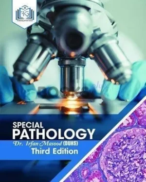 Special Pathology 3rd edition by Irfan Masood