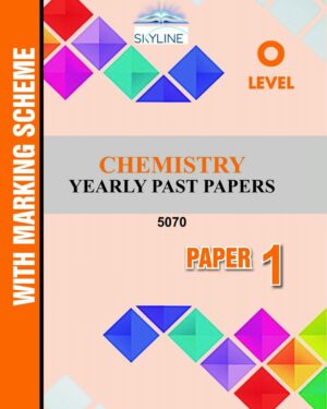 O LEVEL CHEMISTRY PAPER 1 5070 YEARLY PASTPAPER WITH MARK SCHEME BY SKYLINE