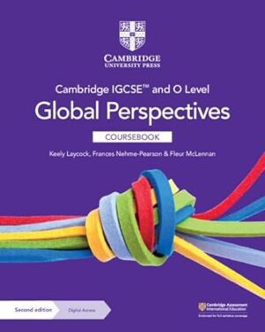 Cambridge IGCSE and O Level Global Perspectives Coursebook with Digital Access (2 Years) 2nd Edition by Keely Laycock , Fleur McLennan