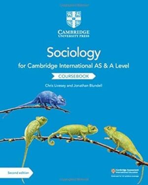 Cambridge International AS and A Level Sociology Coursebook 2nd Edition by Chris Livesey , Jonathan Blundell