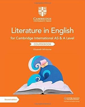 Cambridge International AS & A Level Literature in English Coursebook 2nd Edition by Elizabeth Whittome