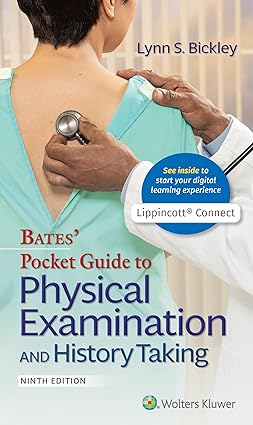 Bates' Pocket Guide to Physical Examination and History Taking Ninth, by Lynn S. Bickley,Peter G. Szilagyi