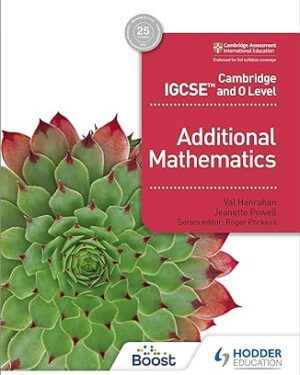 Cambridge IGCSE and O Level Additional Mathematics by Val Hanrahan (Author), Wall (Author)