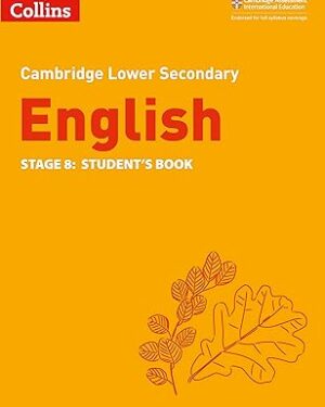 Collins Cambridge Lower Secondary English Student's Book: Stage 8 by Julia Burchell , Mike Gould , Lucy Birchenough , Clare Constant