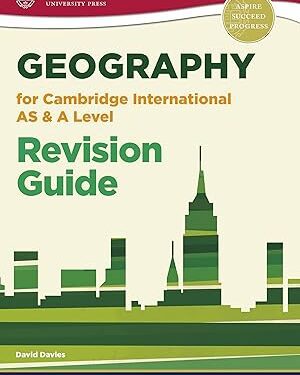 Geography for Cambridge International AS & A Level Revision Guide by David Davies