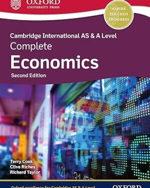 Cambridge International AS & A Level Complete Economics: Student Book (Second Edition)