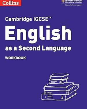 Collins Cambridge IGCSE English as a Second Language Workbook by Susan Anstey , Lucy Cooper, Jane Gould, Mike Gould