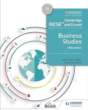 Cambridge IGCSE and O Level Business Studies 5th edition by Karen Borrington , Ducie (Author)