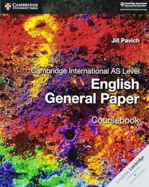 Cambridge International AS Level English General Paper Coursebook New Edition by Jill Pavich