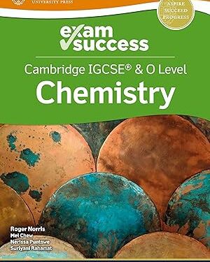 Cambridge IGCSE & O Level Chemistry: Exam Success by Lawrie Rya,Roger Norris