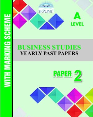 A LEVEL BUSINESS STUDIES PAPER 2 YEARLY PASTPAPER WITH MARK SCHEME BY SKYLINE