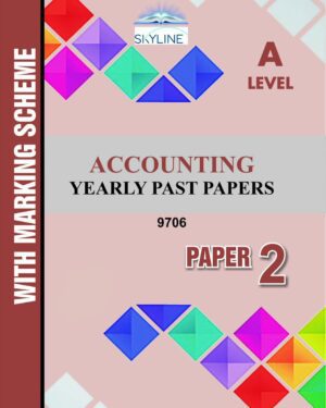 A LEVEL ACCOUNTING PAPER 2 (9706) YEARLY PASTPAPER WITH MARK SCHEME BY SKYLINE