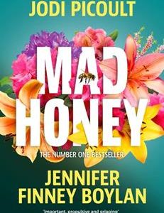 Mad Honey: A Novel by Jodi Picoult