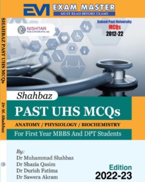 Shahbaz Past UHS MCQs First Year MBBS and DPT Students