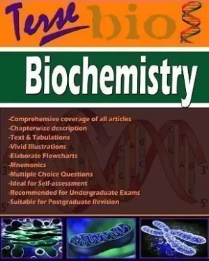 Terse Biochemistry 7th Edition by Anis Moosani
