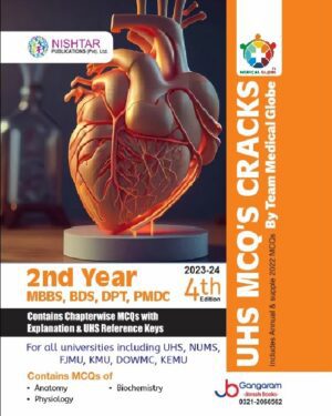 UHS MCQ’s Cracks 2nd Year MBBS BDS DPT PMDC 4th Edition 2023-24