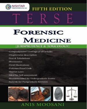 Terse Forensic Medicine By Anis Moosani