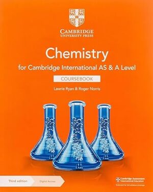Cambridge International AS & A Level Chemistry Coursebook with Digital Access (2 Years) 3rd Edition by Lawrie Ryan , Roger Norris