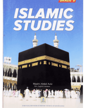 Islamic Studies Grade-6 Local by Molvi Abdul Aziz