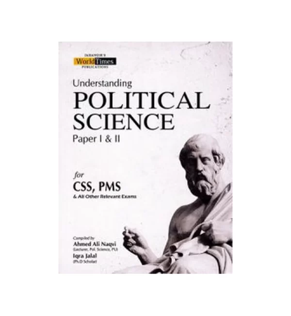 Understanding Political Science Paper 1 And 2 By Ahmed Ali Naqvi & Iqra ...