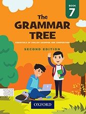 The Grammar Tree Book 7 Second Edition BY Indranath Gu Ha, Kavita Gu Ha, Mridula Kaul, Beena Sug Athan, James M. Paul, and Archana Gilani