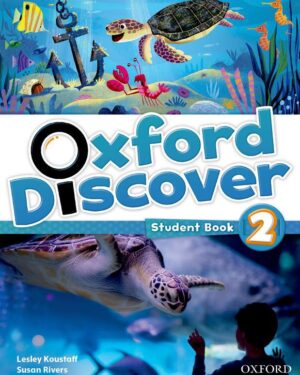 Oxford Discover 2 Student Book by Lesley Koustaff, Susan Rivers