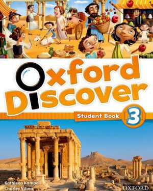 Oxford Discover Level 3 Student Book by Kathleen Kampa, Charles Vilina