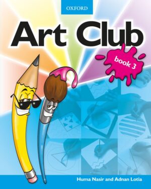 Art Club Book 3 by Huma Nasir and Adnan Lotia