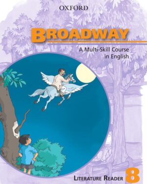 Broadway Literature Reader 8 A Multi-Skill Course in English