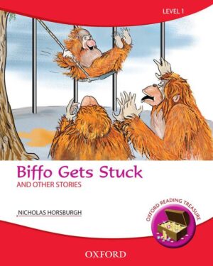 Oxford Reading Treasure:Level 1 Biffo Gets Stuck and Other Stories by Nicholas Horsburgh