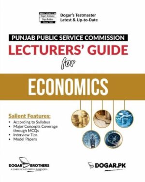 PPSC Lecturer’s Economics Guide by dogar brother