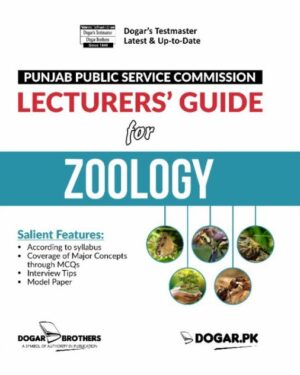 PPSC Lecturers Guide for Zoology by Dogar Brothers