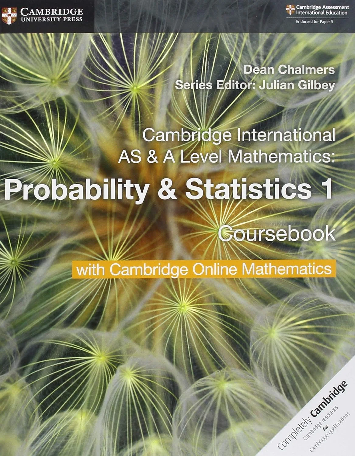 CAMBRIDGE INTERNATIONAL AS & A LEVEL MATHEMATICS PROBABILITY & STATISTICS 1 COURSEBOOK WITH CAMBRIDGE ONLINE MATHEMATICS (2 YEARS)