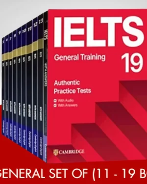 CAMBRIDGE IELTS GENERAL TRAINING BOOKS 11 TO 19 WITH CD ORIGNAL COLOUR