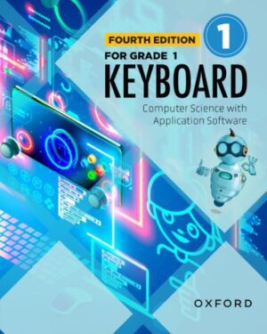 Keyboard: Computer Science with Application Software Book 1 (fourth edition)