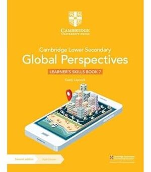 Cambridge Lower Secondary Global Perspectives Learner's Skills Book 7 with Digital Access (1 Year) 2nd Edition by Keely Laycock (Author)