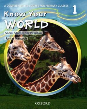Know Your World Book 1 Author: Farhat Mansoob