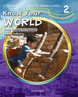 Know Your World Book 2 Author: Farhat Mansoob