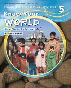 Know Your World Book 5 Author: Farhat Mansoob
