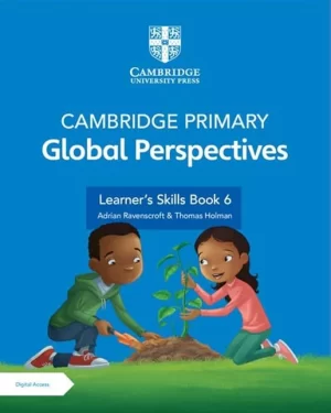CAMBRIDGE PRIMARY GLOBAL PERSPECTIVES LEARNER'S SKILLS BOOK-6