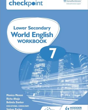 CAMBRIDGE CHECKPOINT LOWER SECONDARY WORLD ENGLISH WORKBOOK 7 by hodder education