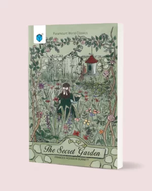 PARAMOUNT WORLD CLASSICS: THE SECRET GARDEN BY FRANCES HODGSON BURNETT