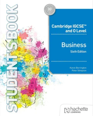 CAMBRIDGE IGCSE AND O LEVEL BUSINESS STUDENT BOOK 6TH ED