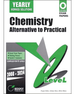 Cover of O Level Chemistry Alternative to Practical (Yearly) 2008–2024 Paper 4 Solved Past Papers with Full Worked Solutions
