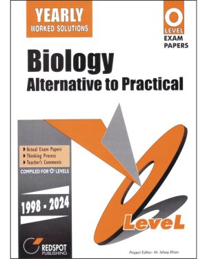 Cover of O Level Biology Alternative to Practical (Yearly) 1998–2024 with full worked solutions for Paper 6