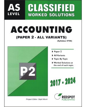 Cover of AS Level Classified Accounting P2 — All Variants, Past Papers 2017–2024 with worked solutions at the end of each topic